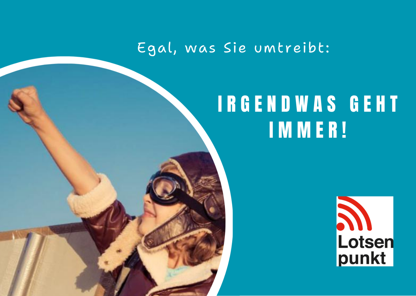 Lotsenpunkt Irgendwas geht immer